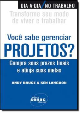 Imagem de VOCE SABE GERENCIAR PROJETOS? - CUMPRA SEUS PRAZOS FINAIS E ATINJA SUAS METAS