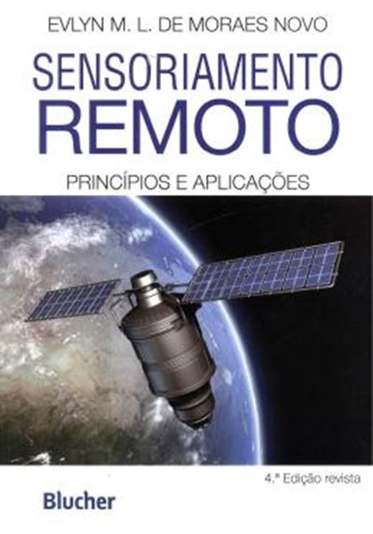 Picture of SENSORIAMENTO REMOTO - PRINCIPIOS E APLICACOES  4ª EDICAO