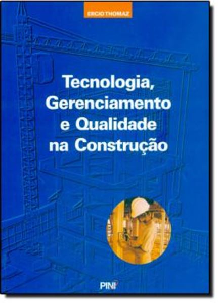 Picture of TECNOLOGIA, GERENCIAMENTO E QUALIDADE NA CONSTRUCAO