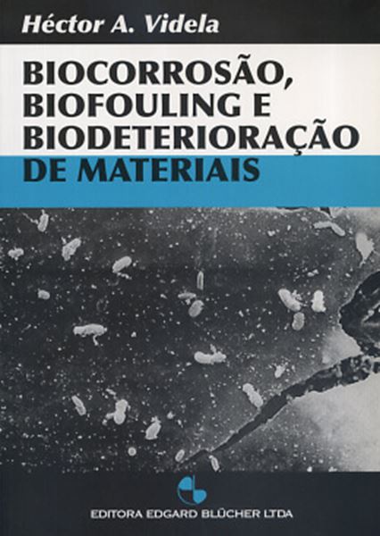 Picture of BIOCORROSAO, BIOFOULING E BIODETERIORACAO DE MATERIAIS