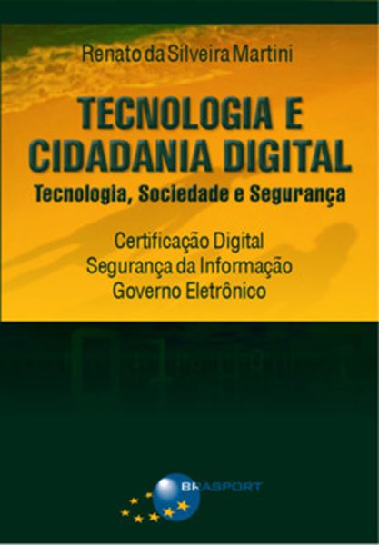 Picture of TECNOLOGIA E CIDADANIA DIGITAL - TECNOLOGIA, SOCIEDADE E SEGURANCA