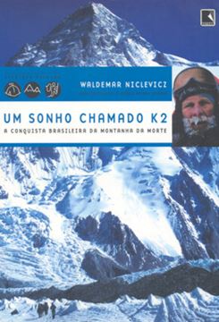 Imagem de UM SONHO CHAMADO K2