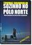 Imagem de SOZINHO NO POLO NORTE - UMA AVENTURA NA TERRA DOS ESQUIMOS  POCKET BOOK