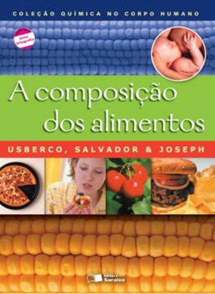 Picture of A COMPOSICAO DOS ALIMENTOS