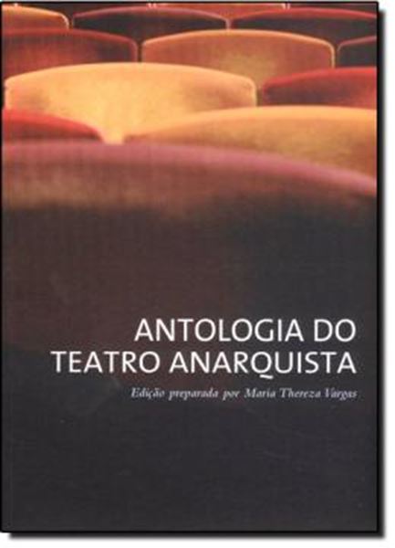 Picture of ANTOLOGIA DO TEATRO ANARQUISTA