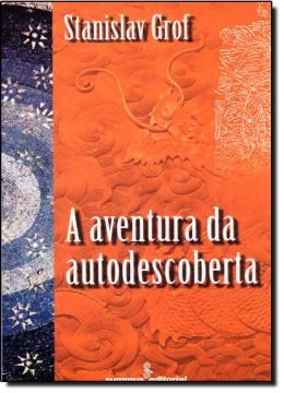Imagem de A AVENTURA DA AUTODESCOBERTA