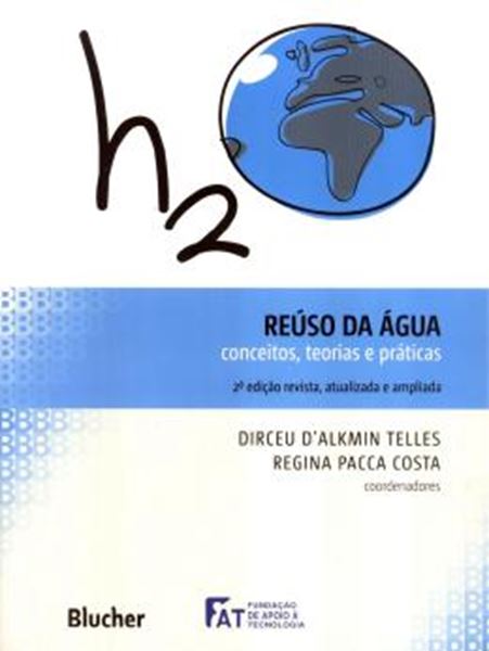 Picture of REUSO DA AGUA - CONCEITOS, TEORIAS E PRATICAS - 2ª EDICAO