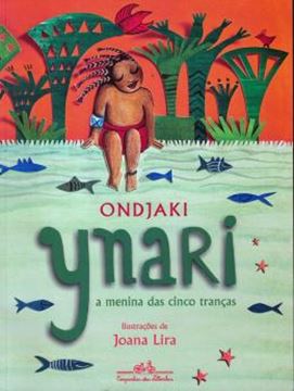 Imagem de YNARI, A MENINA DAS CINCO TRANCAS