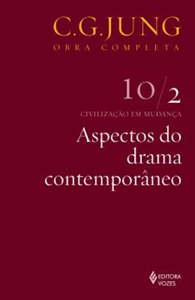 Picture of ASPECTOS DO DRAMA CONTEMPORANEO - OBRA COMPLETA - C. G. JUNG - VOL. 10/2 - 5ª ED.
