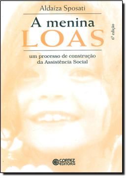 Imagem de A MENINA LOAS - 6ª EDICAO