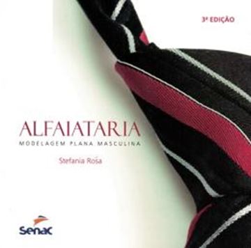 Imagem de ALFAIATARIA -  MODELAGEM PLANA MASCULINA - 3ª ED