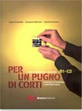 Imagem de PER UN PUGNO DI CORTI - LIVELLO INTERMEDIO-AVANZADO B1-C2 - TESTO