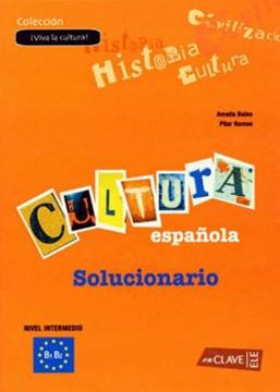 Imagem de VIVA LA CULTURA EN ESPANA B1-B2 - SOLUCIONARIO