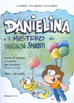 Imagem de DANIELINA E IL MISTERO DEI PANTALONI SMARRITI  - LIBRO + CD