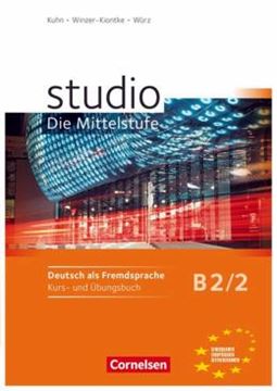 Imagem de STUDIO DIE MITTELSTUFE B2.2 - KURS- UND UBUNGSBUCH MIT LERNER-AUDIO-CDS MIT HORTEXTEN DES UBUNGSTEILS