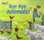 Imagem de WELCOME TO OUR WORLD 2 BIG BOOK 2 - BYE-BYE ANIMALS! - AMERICAN - 1ST ED