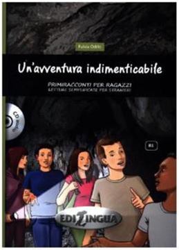 Imagem de UN´AVVENTURA INDIMENTICABILE - LIVELLO B1 - LIBRO + CD AUDIO