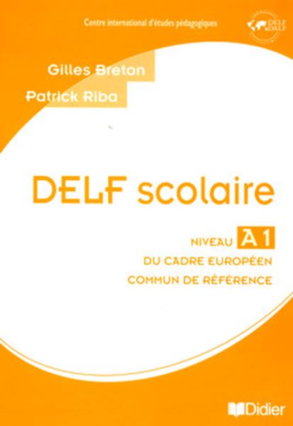 Picture of DELF SCOLAIRE NIVEAU A1 - GUIDE + CD AUDIO