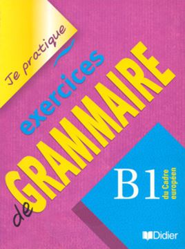 Imagem de JE PRATIQUE EXERCICES DE GRAMMAIRE - B1