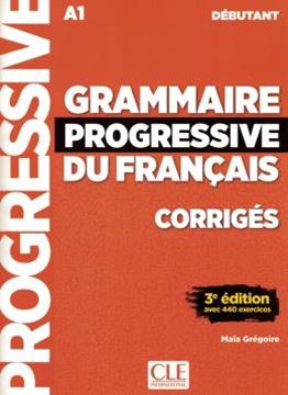 Imagem de GRAMMAIRE PROGRESSIVE DU FRANCAIS - NIVEAU DEBUTANT - CORRIGES - 3EME ED