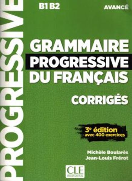 Picture of GRAMMAIRE PROGRESSIVE DU FRANCAIS - NIVEAU AVANCE - CORRIGES - 3EME ED