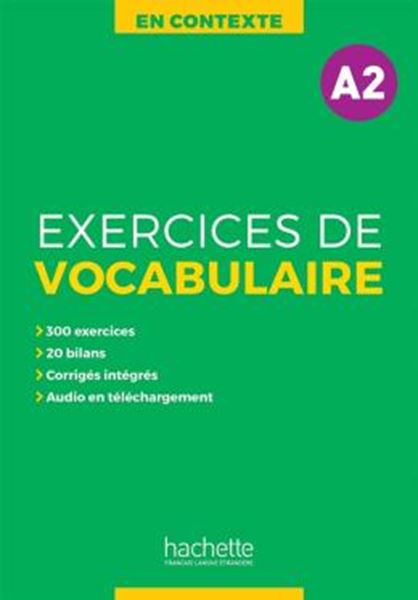 Picture of EN CONTEXTE - EXERCICES DE VOCABULAIRE A2 + AUDIO + CORRIGES (A2)