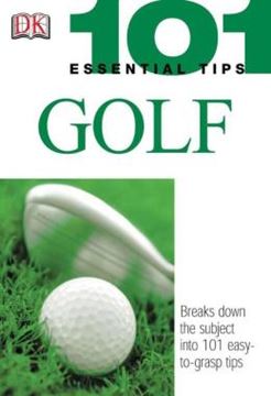 Imagem de 101 ESSENTIAL TIPS GOLF - BREAKS DOWN THE SUBJECT INTO 101 EASY-TO-GRASP TIPS