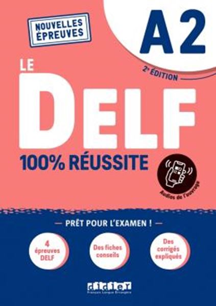 Picture of DELF - 100% REUSSITE - A2 - LIVRE + DIDIERFLE.APP - 2EME ED.