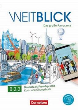 Imagem de WEITBLICK B2.2 - DAS GROßE PANORAMA - KURS- UND UBUNGSBUCH MIT PAGEPLAYER-APP INKL. AUDIOS, VIDEOS UND TEXTEN