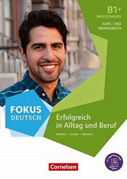 Picture of B1+ - ERFOLGREICH IN ALLTAG UND BERUF: BRUCKENKURS B1+: KURS- UND UBUNGSBUCH MIT AUDIOS ONLINE. MIT PAGEPLAYER-APP