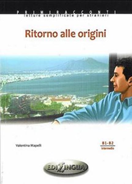 Picture of RITORNO ALLE ORIGINI - (LIVELLO B1-B2) LIBRO + CD AUDIO - PRIMIRACCONTI