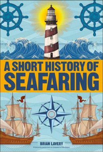 Picture of A SHORT HISTORY OF SEAFARING