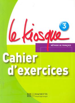 Imagem de LE KIOSQUE - CAHIER D´EXERCICES 3