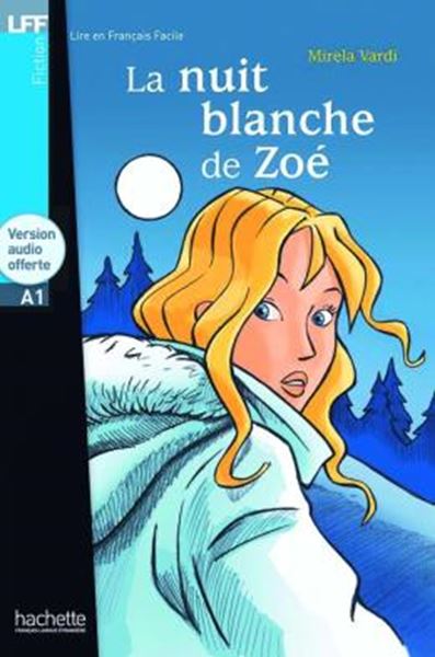 Picture of LA NUIT BLANCHE DE ZOE  - LFF A1