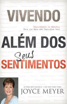 Imagem de VIVENDO ALEM DOS SEUS SENTIMENTOS