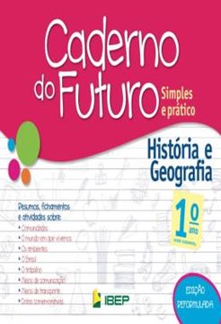 Imagem de CADERNO DO FUTURO - HISTORIA E GEOGRAFIA - 1º ANO