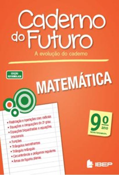 Picture of CADERNO DO FUTURO - MATEMATICA - 9º ANO
