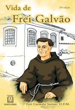 Imagem de VIDA DE FREI GALVAO