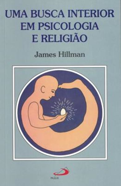 Picture of  BUSCA INTERIOR EM PSICOLOGIA E RELIGIAO, UMA