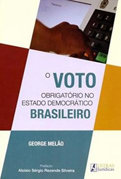 Imagem de VOTO OBRIGATORIO NO EST. DEMOCRATICO BRASILEIRO, O