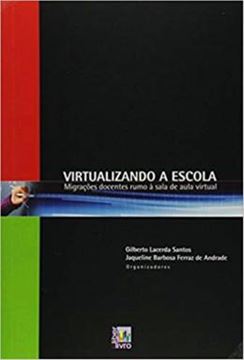 Imagem de VIRTUALIZANDO A ESCOLA MIGRACOES DOCENTES