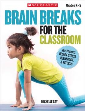 Imagem de BRAIN BREAKS FOR THE CLASSROOM