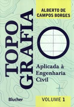 Imagem de TOPOGRAFIA -  APLICADA A ENGENHARIA CIVIL - VL. 1 - 3ª EDICAO