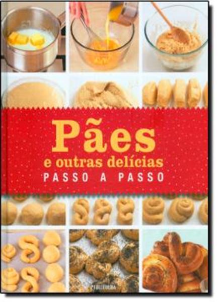 Picture of PAES E OUTRAS DELICIAS - PASSO A PASSO