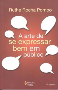 Imagem de ARTE DE SE EXPRESSAR BEM EM PUBLICO, A - 2º ED