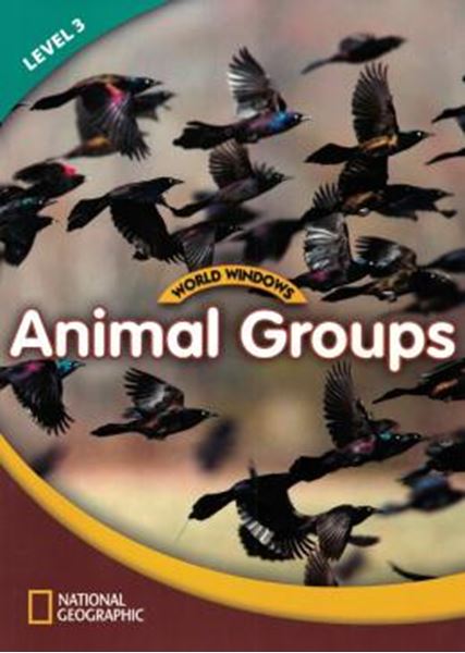 Picture of WORLD WINDOWS LEVEL 3 SCIENCE - ANIMAL GROUPS - STUDENT BOOK