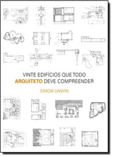 Picture of VINTE EDIFICIOS QUE TODO ARQUITETO DEVE COMPREENDER