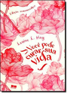 Imagem de VOCE PODE CURAR SUA VIDA - EDICAO COMEMORATIVA