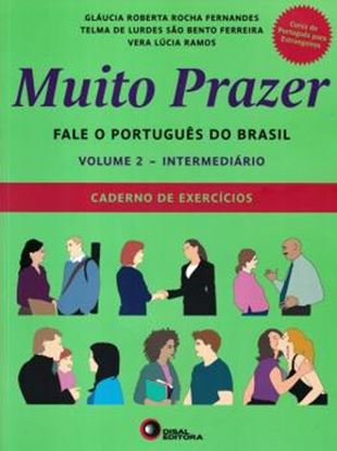 Imagem de MUITO PRAZER - FALE O PORTUGUES DO BRASIL - VOLUME 2 - CADERNO DE EXERCICIOS - INTERMEDIO