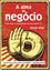 Imagem de ALMA DO NEGOCIO, A - COMO ERAM AS PROPAGANDAS NOS ANOS 50, 60 E 70